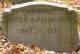 Peter Alfreds Palmgrens f Persson från Jämjö (1867-1932), han var kusin till Ernst Hallenberg som emigrerade till USA, det här är hans gravsten på Lakeview Cemetery i Jamestown, New York